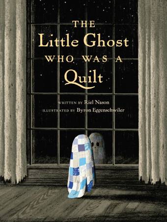 The Little Ghost Who Was A Quilt from Tundra Books